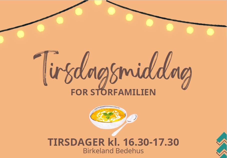 For storfamilien. Enkelte tirsdager kl. 16.30 - 17.30 på Birkeland bedehus.